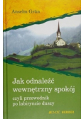 Jak odnaleźć wewnętrzny spokój