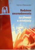 Rodzinne Uwarunkowania Życzliwości Młodzieży