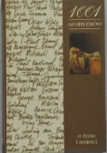 1001 Aforyzmów o życiu i śmierci