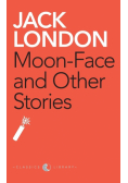 Moon-Face And Other Stories