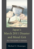 Japan's March 2011 Disaster and Moral Grit