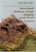 Świat łaciński i Królestwo Armenii cylicyjskiej w latach 1199-1375 Dedykacja autora