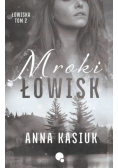 Łowiska T.2 Mroki łowisk