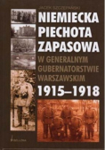 Niemiecka piechota zapasowa Dedykacja Autora