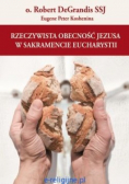 Rzeczywista obecność Jezusa w sakramencie
