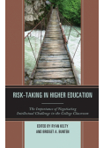 Risk-Taking in Higher Education