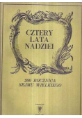 Cztery lata nadziei 200 rocznica Sejmu Wielkiego