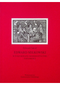 Edward Miłkowski w poszukiwaniu modernistycznej tożsamości