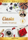 Ciasta Siostry Anastazji Tom 6