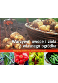 Warzywa owoce i zioła z własnego ogródka
