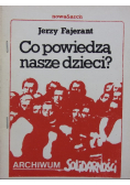 Co powiedzą nasze dzieci