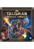 Talisman Magia i Miecz Podziemia