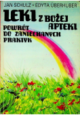 Leki z Bożej apteki Powrót do zaniechanych