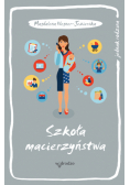 Szkoła macierzyństwa