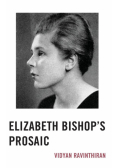 Elizabeth Bishop's Prosaic