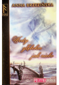 Wody głębokie jak niebo