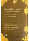 Gospodarka i polityka w czasach przemian