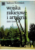 Wojska rakietowe i artyleria dziś i jutro