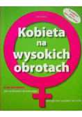 Kobieta na wysokich obrotach