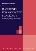 Rachunek różniczkowy i całkowy. Funkcje jednej zmiennej