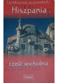 Hiszpania część wschodnia Praktyczny przewodnik