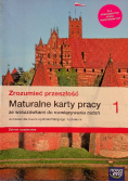 Zrozumieć przeszłość Maturalne karty pracy Część 1