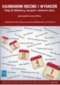 Bilska Grażyna - Kalendarium rocznic i wydarzeń