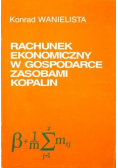 Rachunek ekonomiczny w gospodarce zasobami kopalin