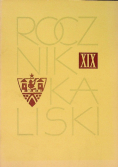 Rocznik kaliski Tom XIX