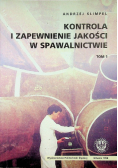 Kontrola i zapewnienie jakości w spawalnictwie Tom 1
