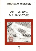 Ze Lwowa na Kołymę