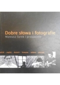 Dobre słowa i fotografie
