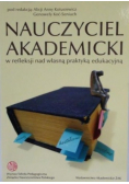 Nauczyciel akademicki w refleksji nad własną praktyką edukacyjną