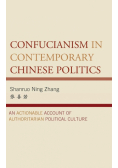 Confucianism in Contemporary Chinese Politics
