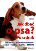 Jak dbać o psa Poradnik