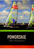 Pomorskie Rozwój i trendy gospodarcze