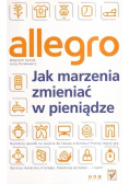 Allegro jak marzenia zmienić w pieniądze