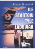 Ile startów tyle lądowań