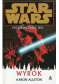 Star Wars Przeznaczenie Jedi Wyrok