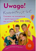 Uwaga Koncentruję się Część 3