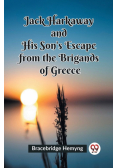 Jack Harkaway and His Son's Escape from the Brigands of Greece