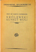 Królewski Kunszt Woli 1939 r.