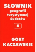 Słownik geografii turystycznej Sudetów  Góry Kaczawskie