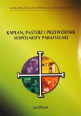 Kapłan pasterz i przewodnik wspólnoty parafialnej