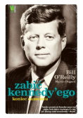 Zabić Kennedy’ego Koniec Camelotu