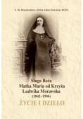 Sługa Boża Matka Maria od Krzyża Ludwika Morawska