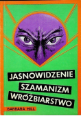 Jasnowidzenie szamanizm wróżbiarstwo