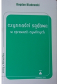 Czynności sądowe w sprawach cywilnych