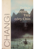 Dzikie łabędzie Trzy córy Chin