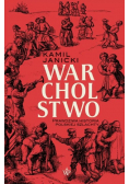 Warcholstwo Prawdziwa historia polskiej szlachty
